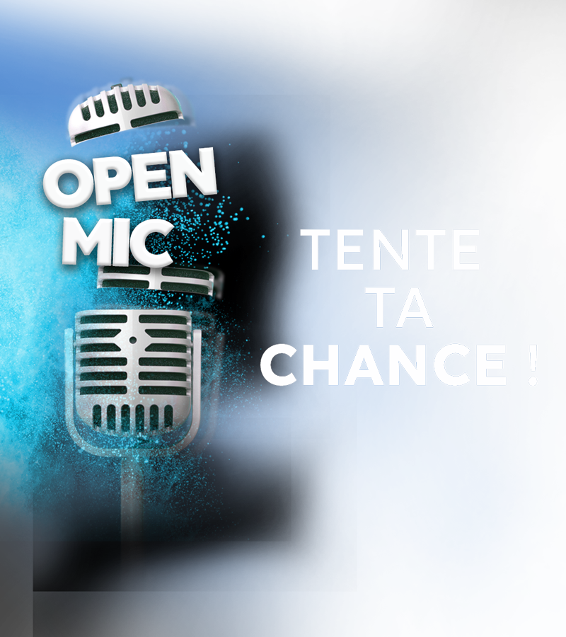 OPEN MIC Nouvel Act